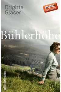 Bühlerhöhe: Roman | Ein lebendiger Gesellschaftsroman - so spannend wie ein Krimi!  - Roman | Ein lebendiger Gesellschaftsroman - so spannend wie ein Krimi!