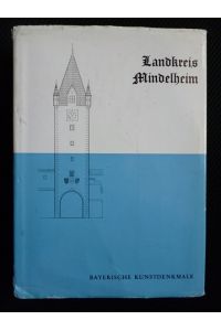 Landkreis Mindelheim (Bayer. Kunstdenkmale )