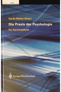 Die Praxis der Psychologie.   - Ein Karriereplaner.