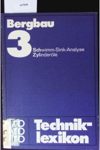 Bergbau; 3.   - Rororo-Techniklexikon.