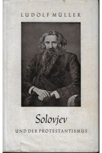 Solovjev und der Protestantismus; V. S. Solovjev und das Judentum.   - Ludolf Müller