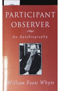 Participant observer.   - An autobiography.