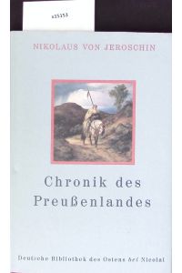 Kronike von Pruzinlant.   - Deutsche Bibliothek des Ostens.