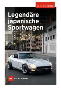 Legendäre japanische Sportwagen  - Bewegte Zeiten
