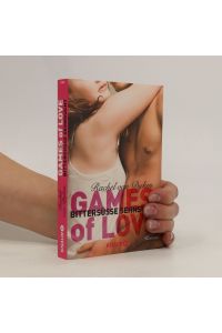 Games of Love - bittersüße Sehnsucht
