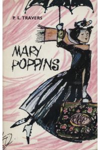 Mary Poppins  - P. L. Travers. [Berecht. Übertr. aus d. Amerikan. von Elisabeth Kessel. Ill. von Emanuela Delignon]