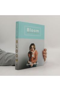 Bloom. Navigating life and style
