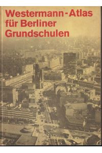 Westermann - Atlas für Berliner Grundschulen.