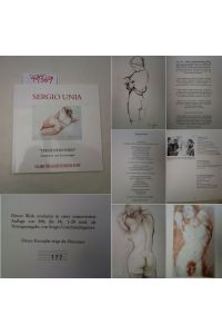 SERGIO UNIA Italienerinnen Standbilder und Handzeichnungen. Katalog zur Ausstellung im Juli 2000, mit Fotos von H a g e n S c h n a u ß * n u m e r i e r t 177 / 500