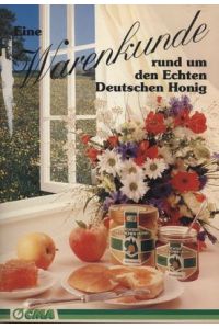 Eine Warenkunde rund um den deutschen Honig