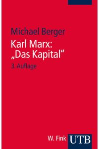 Karl Marx: Das Kapital. Eine Einführung  - eine Einführung