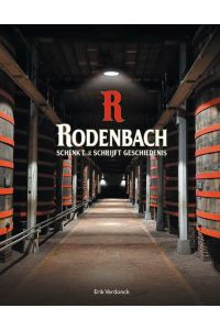 Rodenbach schenkt geschiedenis, Rodenbach schrijft geschiedenis