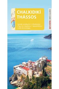 GO VISTA: Reiseführer Chalkidikí & Thássos: Mit Faltkarte und 3 Postkarten (Go Vista Info Guide)