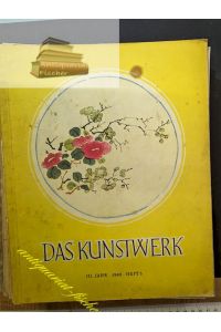 Das Kunstwerk. Eine Monatsschrift über alle Gebiete der Bildenden Kunst 3. Jahr. 1949. Heft 5