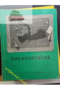 Das Kunstwerk. Eine Monatsschrift über alle Gebiete der Bildenden Kunst. Heft 6 1952 - 6. Jahr
