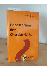 Repertorium der Charakteristika. [Von Horst Barthel]. (Repertorien).