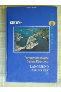 Den Norske Los. The Norwegian Pilot. Langesund-Jaerens Rev  - Farvannsbeskrivelse. Sailing Directions