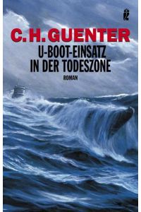 U-Boot-Einsatz in der Todeszone: Roman