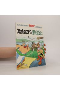 Goscinny und Uderzo präsentieren ein neues Abenteuer von Asterix