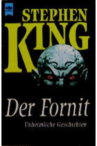 Der Fornit (Heyne Allgemeine Reihe (01))  - Erzählungen