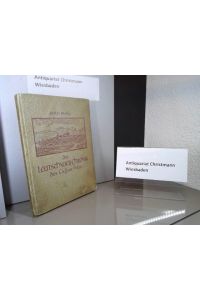 Die Leutschauer Chronik des Caspar Hain.   - Illustrierter Pappband In Auszügen zusammengestellt und mit Bildern versehen von Fritzi Mally.