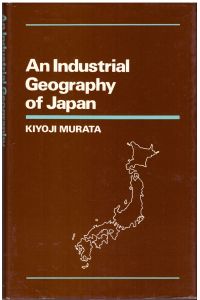 An Industrial Geography of Japan.