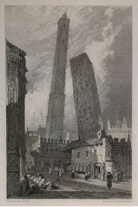 Stahlstich 1836. Watchtowers at Bologna. Italy.