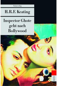 Inspector Ghote geht nach Bollywood: Kriminalroman. Ein Inspector-Ghote-Krimi (4) (Unionsverlag Taschenbücher)