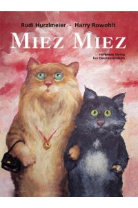 Miez Miez (Gerd Haffmans bei Zweitausendeins)