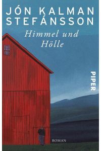 Himmel und Hölle: Roman