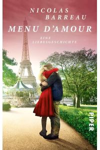 Menu d'amour: Eine Liebesgeschichte  - Eine Liebesgeschichte