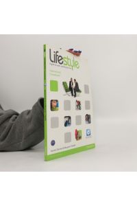 Lifestyle : English for Work, Socializing & Travel. Intermediate Coursebook