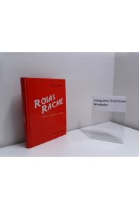 Rosas Rache : Filme und Tagebücher seit 1960. - Signiertes Exemplar von Rosa von Praunheim an Martin Pieper  - Rosa von Praunheim. [Zsstellung der Tagebücher: Anke Vetter]