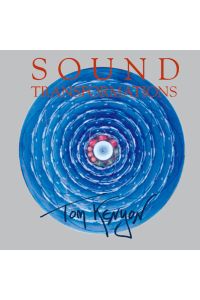 Sound Transformation. CD: 58 Min. .
