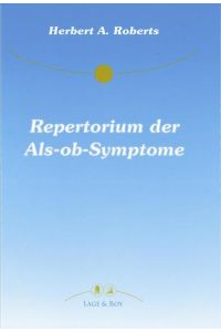 Repertorium der Empfindungssymptome: ALS-OB-Symptome in der Homöopathie