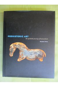 Prehistoric art: The symbolic journey of humankind