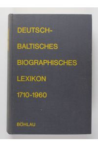 Deutschbaltisches Biographisches Lexikon 1710-1960