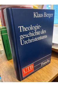 Theologiegeschichte des Urchristentums. Theologie des Neuen Testaments.
