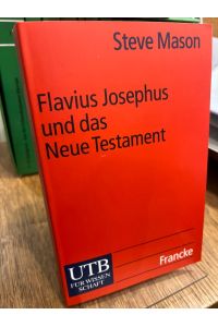 Flavius Josephus und das Neue Testament.   - Aus dem Amerikanischen von Manuel Vogel.