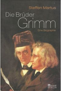 Die Brüder Grimm : eine Biographie.