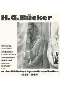 H. G. Bücker in der Biblioteca Apostolica im Vatikan. 1983 - 1984. Dokumentation zur Ausstellung der Bibelbilder in Rom.