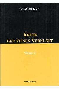 Kritik der reinen Vernunft; Werke; Hier Band Nr. 2