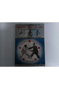 Hsing Yi Chuan: Theory and Applications: Theory of Applications (Chinese Internal Martial Art)