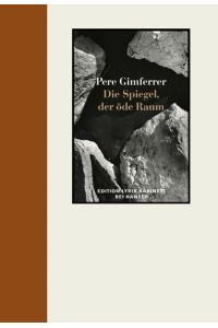 Die Spiegel, der öde Raum : Gedichte ; zweisprachige Ausgabe.   - Edition Lyrik-Kabinett; 7;