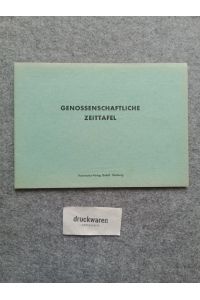 Genossenschaftliche Zeittafel.   - Ausgef. im genossenschaftl. Seminar d. Universität Hamburg.