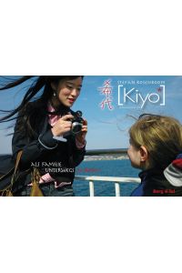 Kiyo - Als Familie unterwegs in Japan