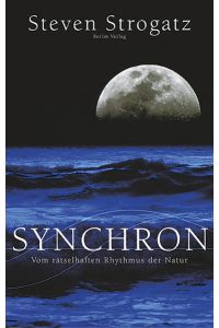 Synchron: vom rätselhaften Rhythmus  - Vom rätselhaften Rhythmus der Natur