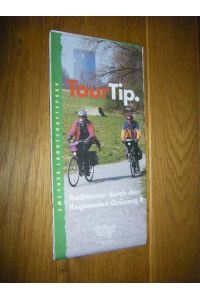TourTip Emscher Landschaftspark. Radtouren durch den Regionalen Grünzug B
