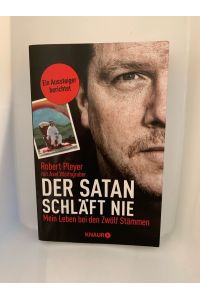 Der Satan schläft nie: Mein Leben bei den Zwölf Stämmen, Taschenbuch