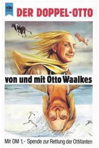 Der Doppel-Otto  - von und mit Otto Waalkes